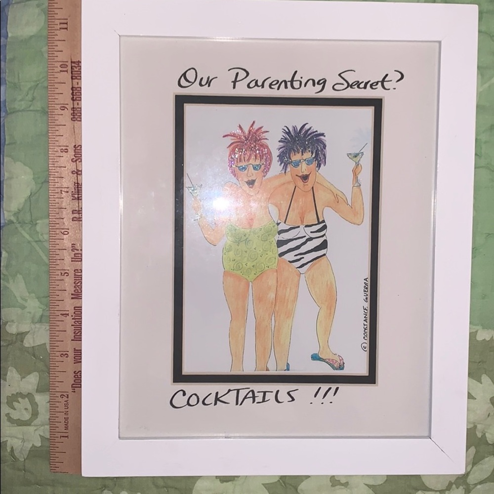 Framed print of ladies “our parenting secret”
